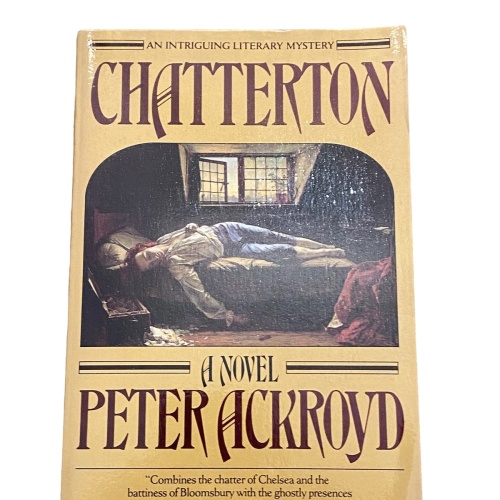 2490 Peter Ackroyd CHATTERTON Ballantine books New York