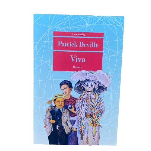 Patrick Deville VIVA Roman +Abb SEHR GUTER ZUSTAND! Unionsverlag