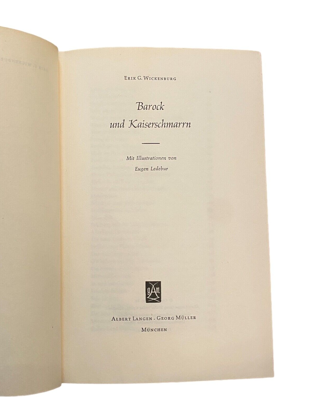 2609 Erik G. Wickenburg BAROCK UND KAISERSCHMARRN HC +Illus