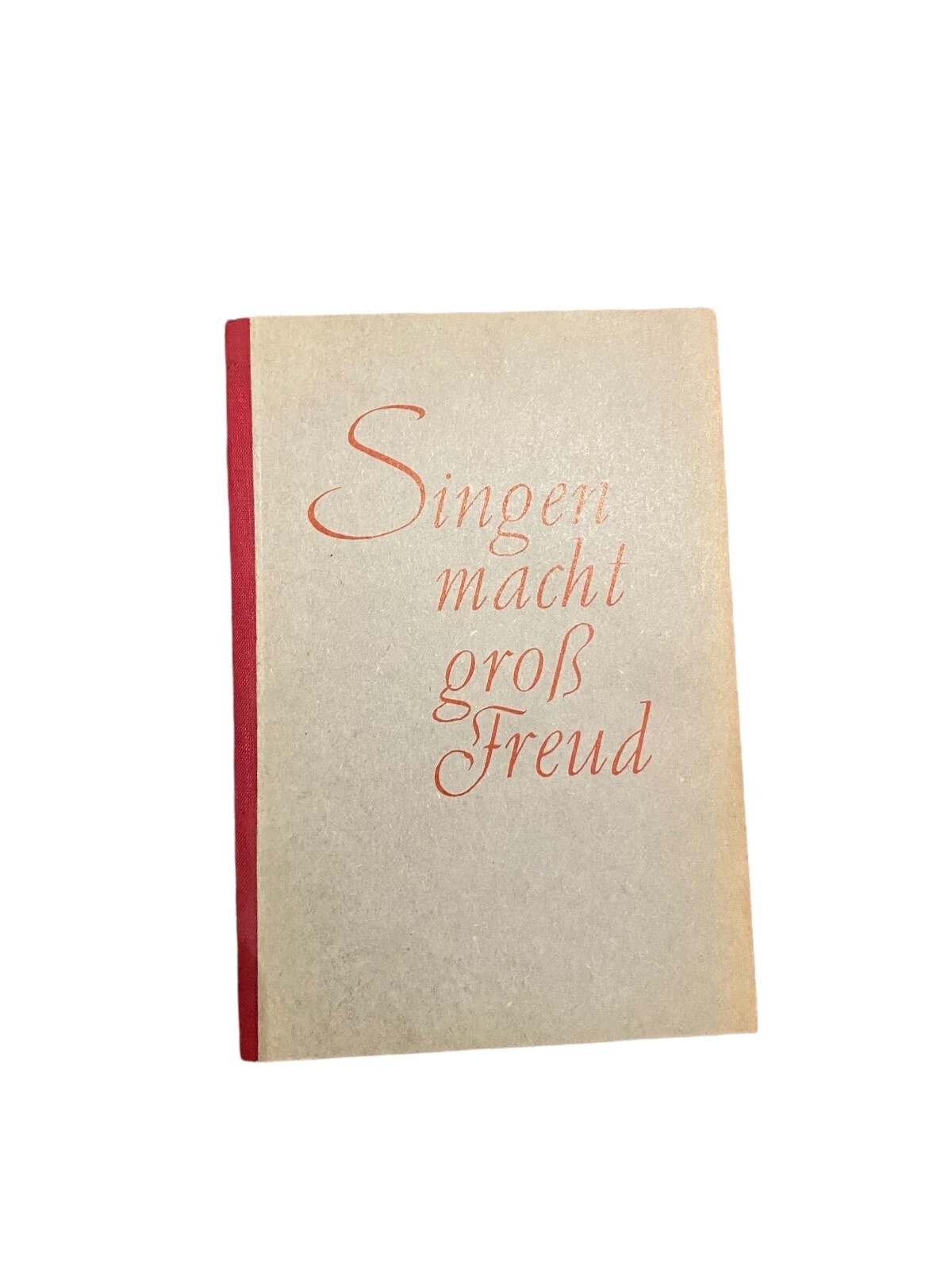 3161 Leo Rinderer (Hg.) SINGEN MACHT GROSS FREUD +Abb