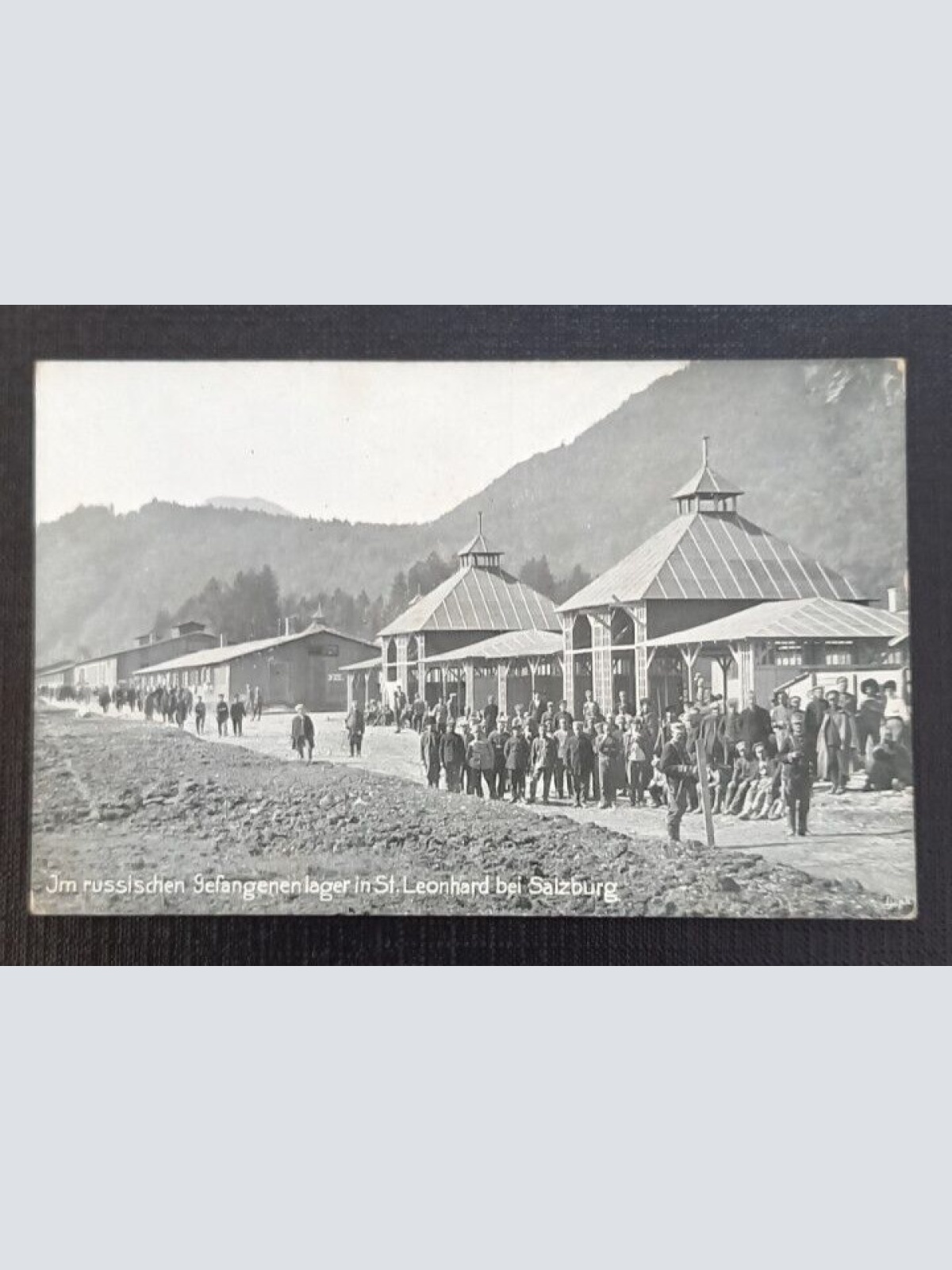 Salzburg das russische Gefangenenlager in St.Leonhard 600752A grA