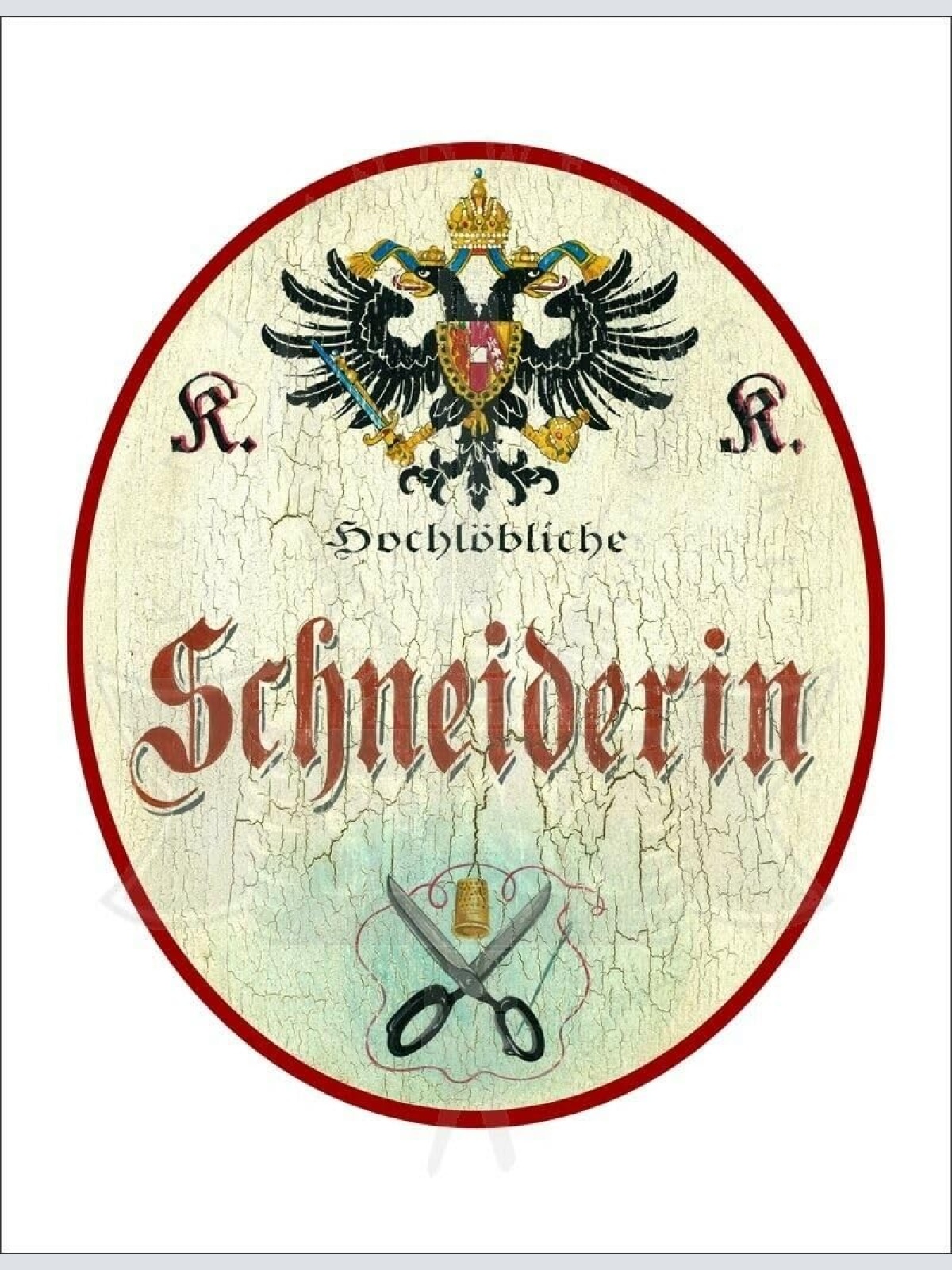 KuK Nostalgie Holzschild - Hochlöbliche Schneiderin - Schere Fingerhut TH