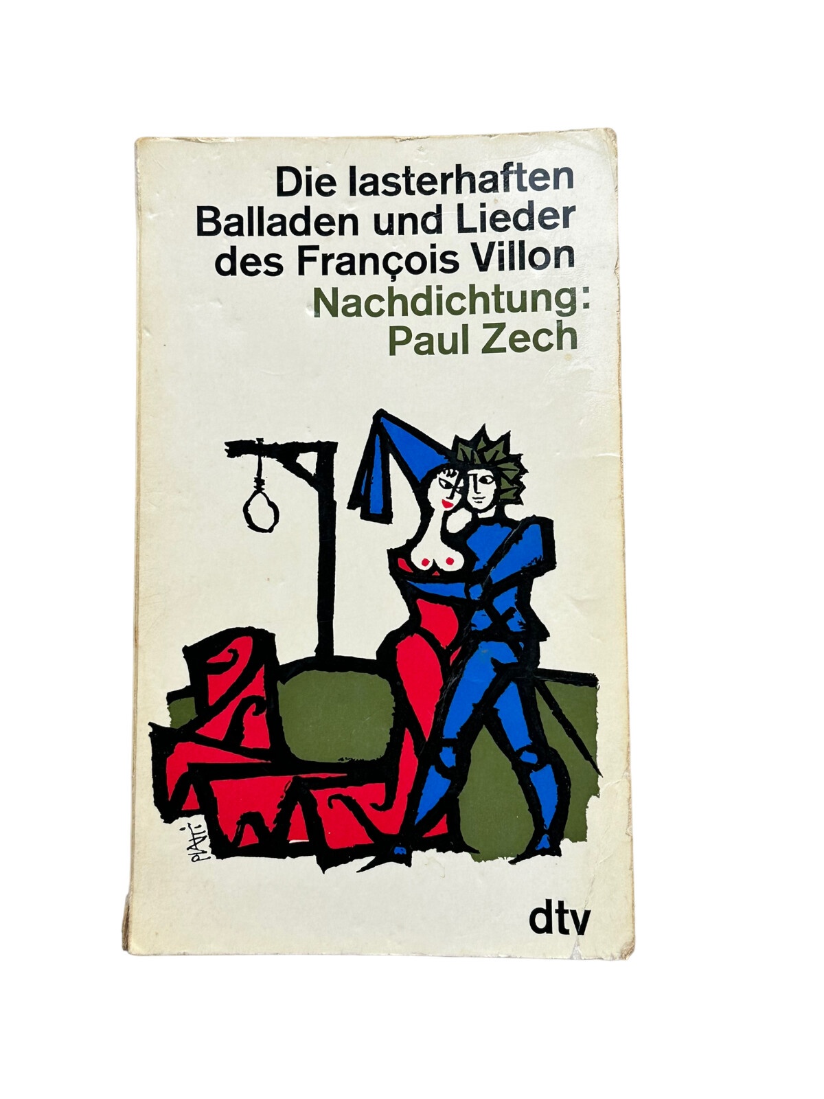 4882 Francois Villon DIE LASTERHAFTEN BALLADEN UND LIEDER DES FRANCOIS VILLON.