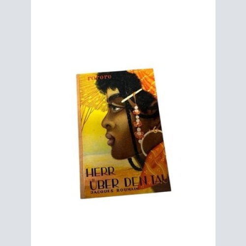 Herr über den Tau : [Roman]. Roumain Jacques Eva (Mitwirkender) Klemperer und Lu