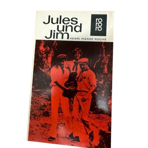 Henri Pierre Roche: Jules und Jim