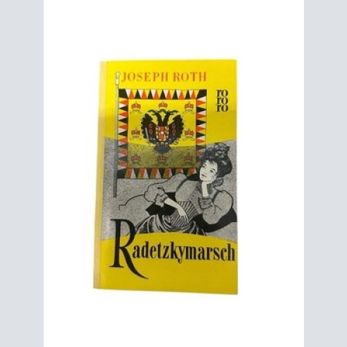 RADETZKYMARSCH ROTH Joseph:
