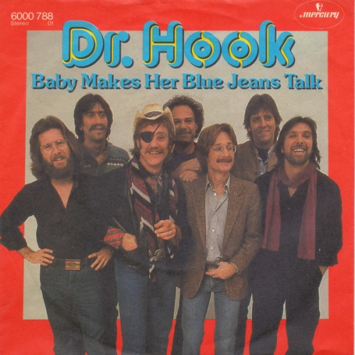 Dr. Hook - Baby Makes Her Blue Jeans Talk (7", Single)