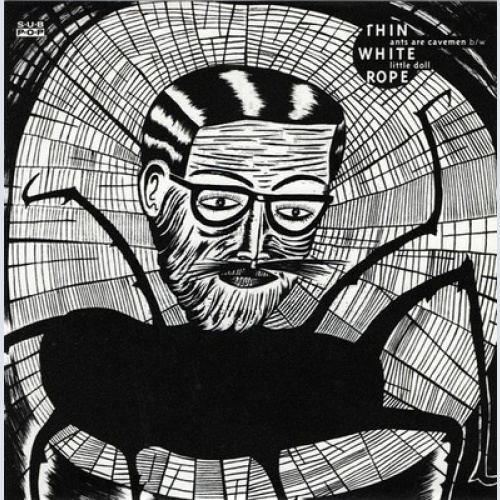 Thin White Rope - Ants Are Cavemen b/w Little Doll (7", Single)