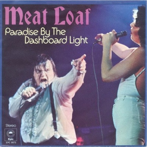 Meat Loaf - Paradise By The Dashboard Light (7", Single)