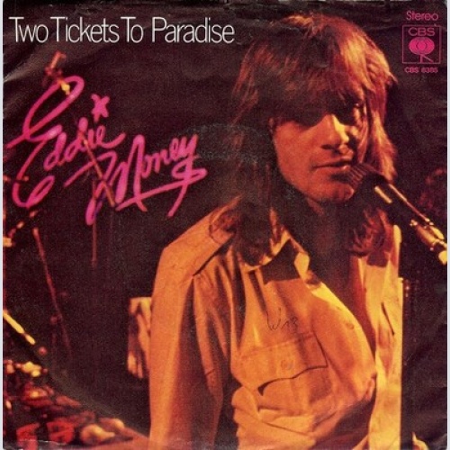 Eddie Money - Two Tickets To Paradise (7", Single)
