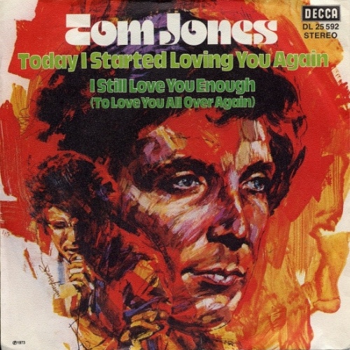 Tom Jones - Today I Started Loving You Again (7", Single)
