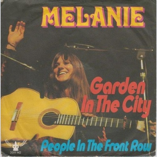 Melanie (2) - Garden In The City (7", Single)