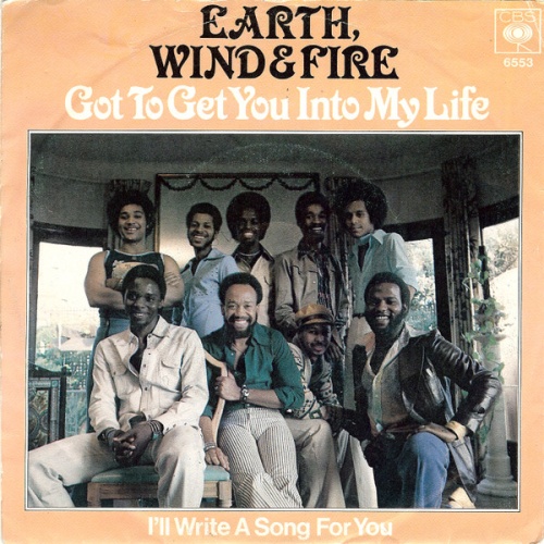 Earth, Wind & Fire - Got To Get You Into My Life (7", Single)