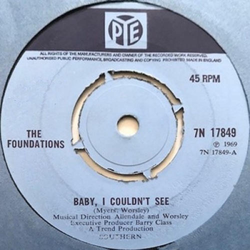 The Foundations - Baby, I Couldn't See (7", Single)