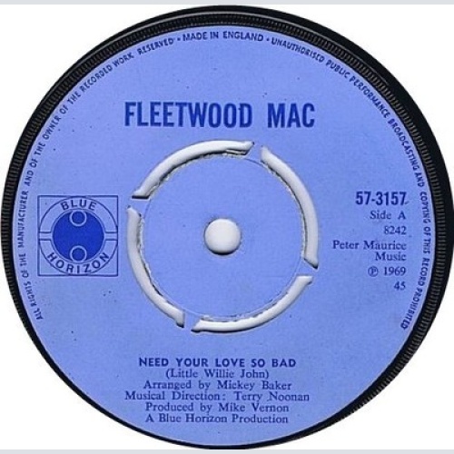 Fleetwood Mac - Need Your Love So Bad (7", Single, RE, Pus)