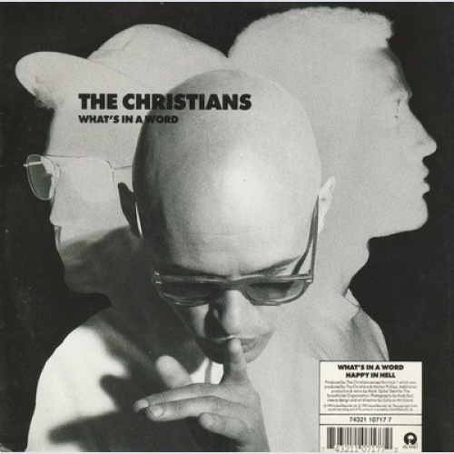 The Christians - What's In A Word (7", Single)