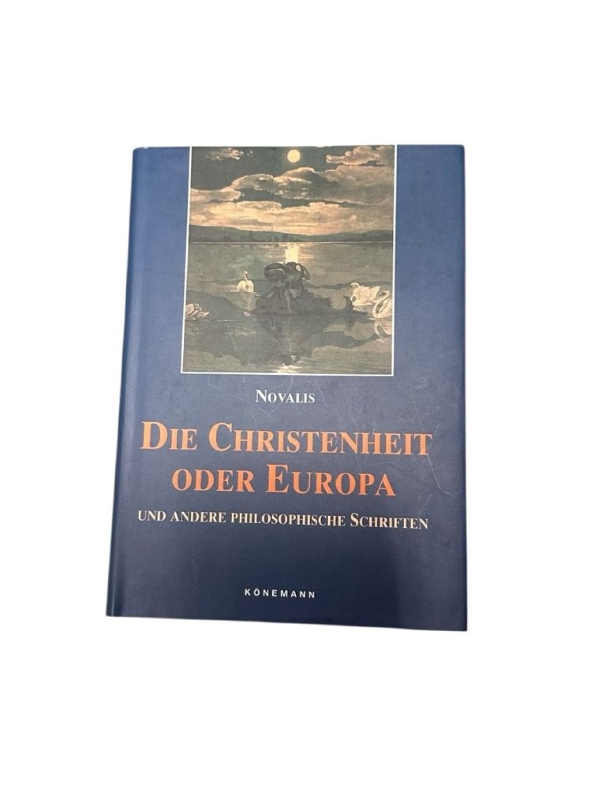 Werke in zwei Bänden, Bd. 2: Christenheit oder Europa und andere philosophische