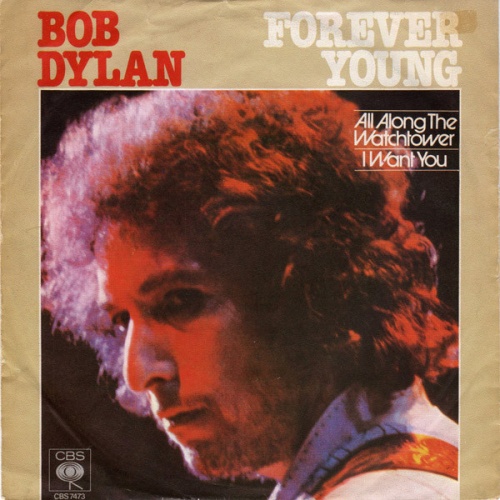 Bob Dylan - Forever Young (7", Single)