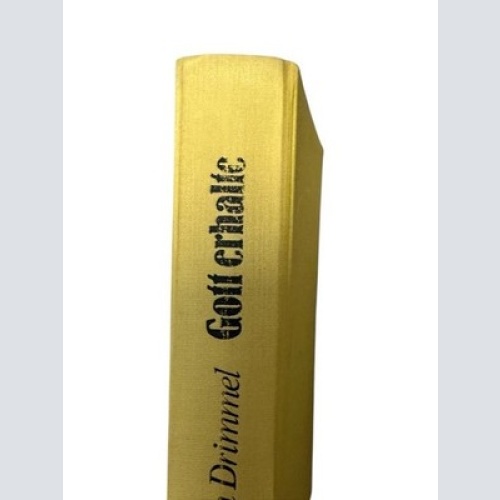 Gott erhalte. Biographie einer Epoche Biographie e. Epoche Drimmel, Heinrich: