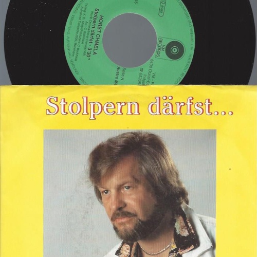 7" Horst Chmela – Stolpern Därfst
