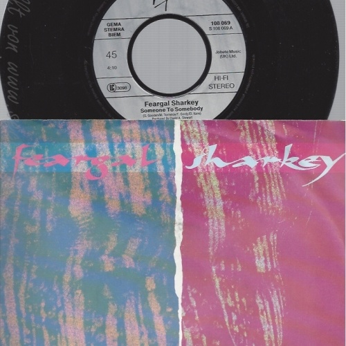 7" FEARGAL SHARKEY-- SOMEONE TO SOMEBODY