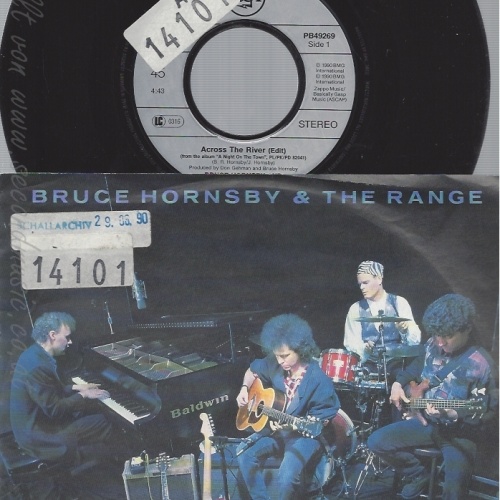 7" BRUCE HORNSBY & THE RANGE-- ACROSS THE RIVER