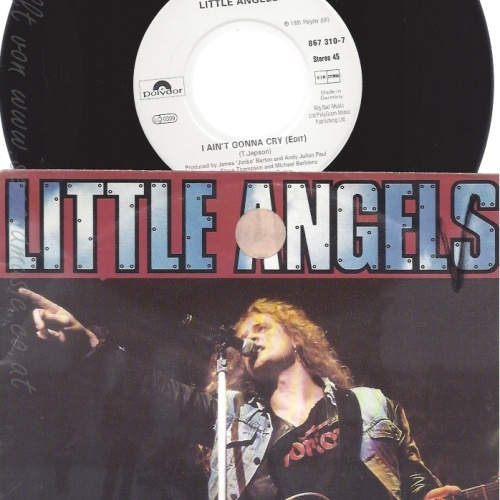 7" LITTLE ANGELS-- I AINT GONNA CRY