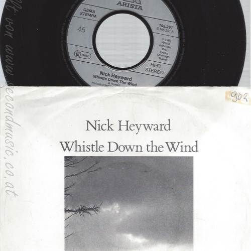 7" NICK HEYWARD--WHISTLE DOWN THE WIND