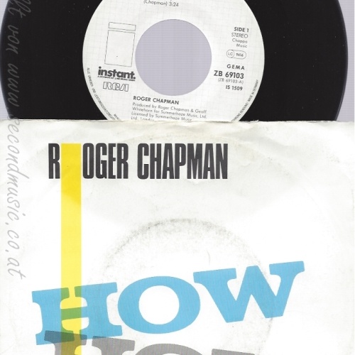 7" ROGER CHAPMAN-- HOW HOW