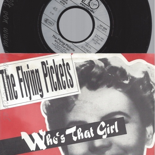 7" THE FLYING PICKETS-- WHOS THAT GIRL