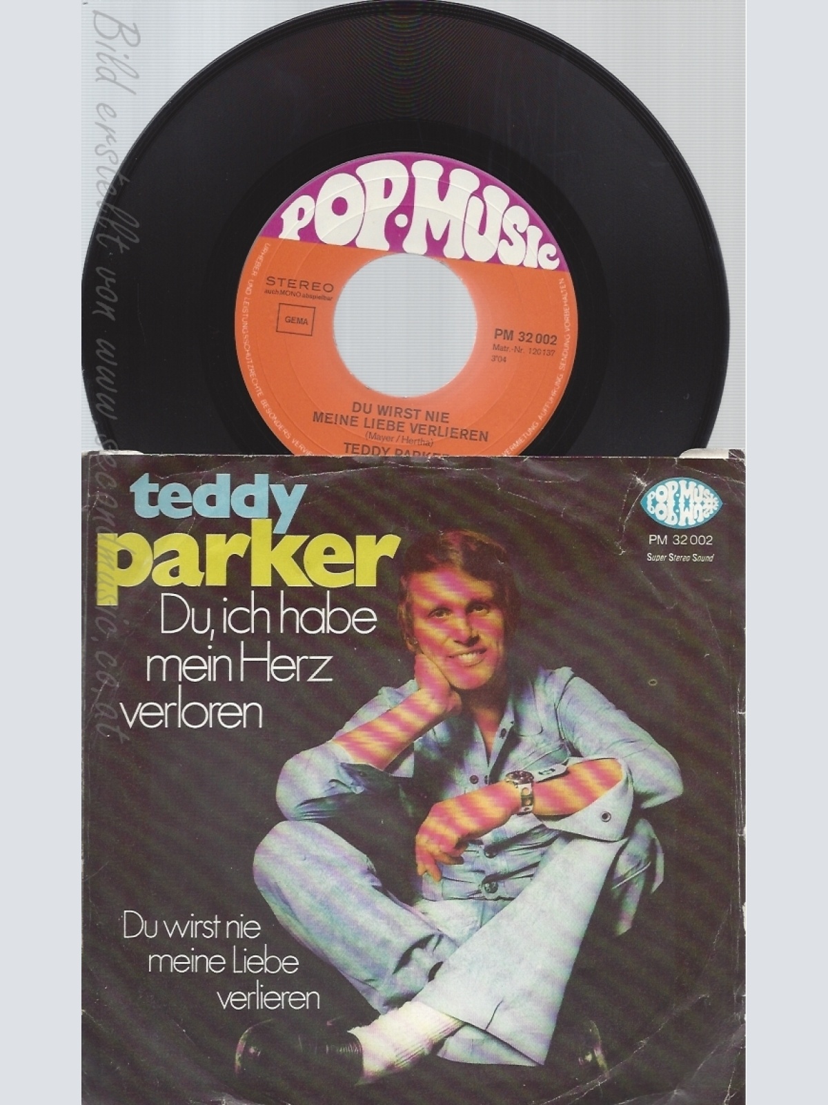 7" TEDDY PARKER-- DU ICH HABE MEIN HERZ VERLOREN