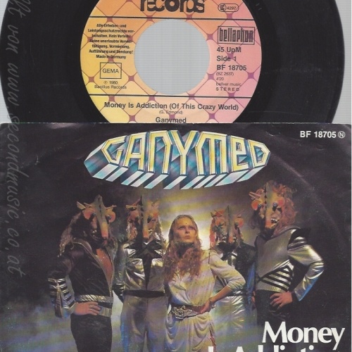 7" GANYMED-- MONEY IS ADDICTION