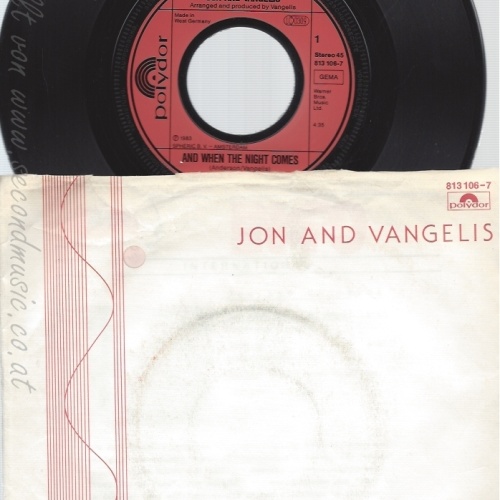 7" JOHN AND VANGELIS-- AND WHEN THE NIGHT COMES-