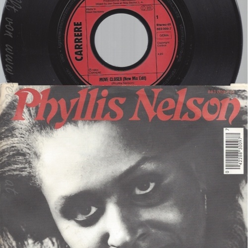 7" PHYLLIS NELSON -- MOVE CLOSER