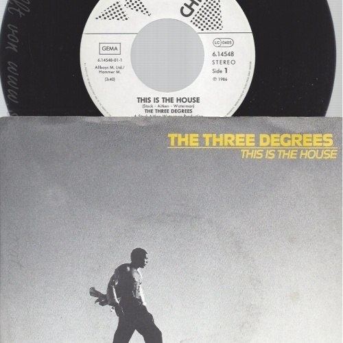 7" THE THREE DEGREES --THIS IS THE HOUSE