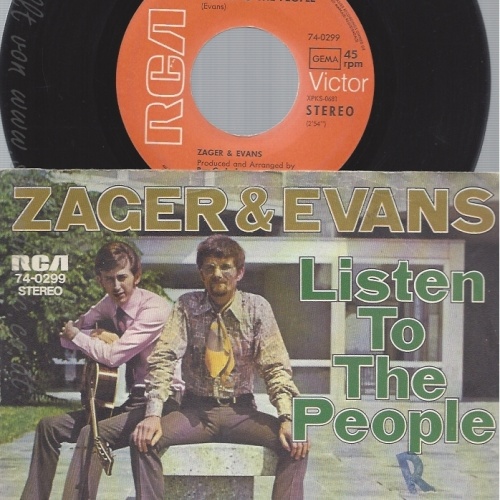 7" ZAGER & EVANS-- LISTEN TO THE PEOPLE