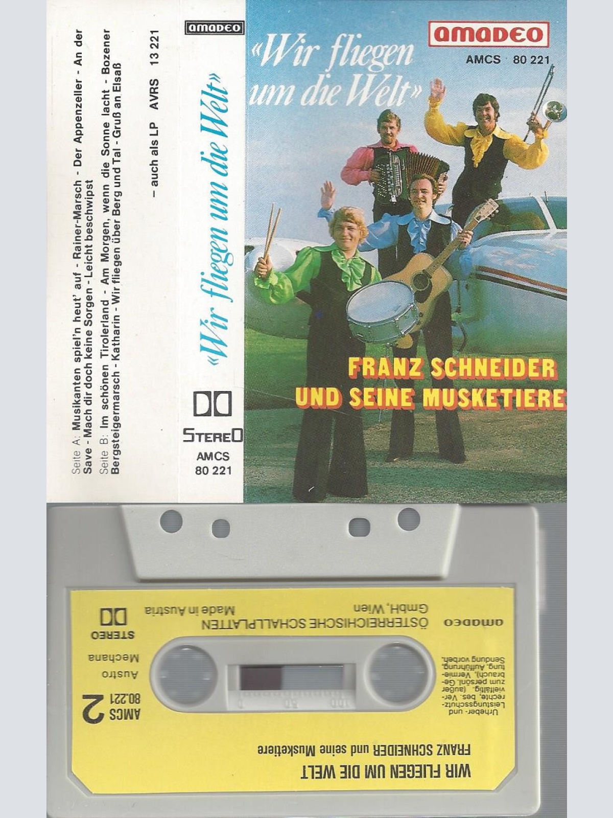 MC-FRANZ SCHNEIDER UND SEINE MUSKETIRE --WIR FLIEGEN UM DIE  WELT