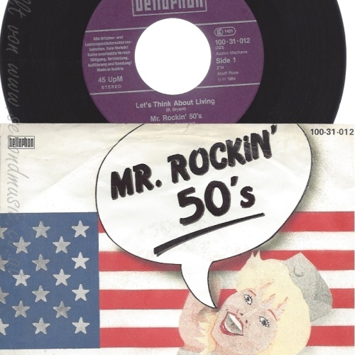 7" MR ROCKIN 50S -- LETS THINK ABOUT LIVING