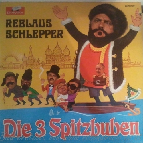 LP--DIE 3 SPITZBUBEN--REBLAUS SCHLEPPER--