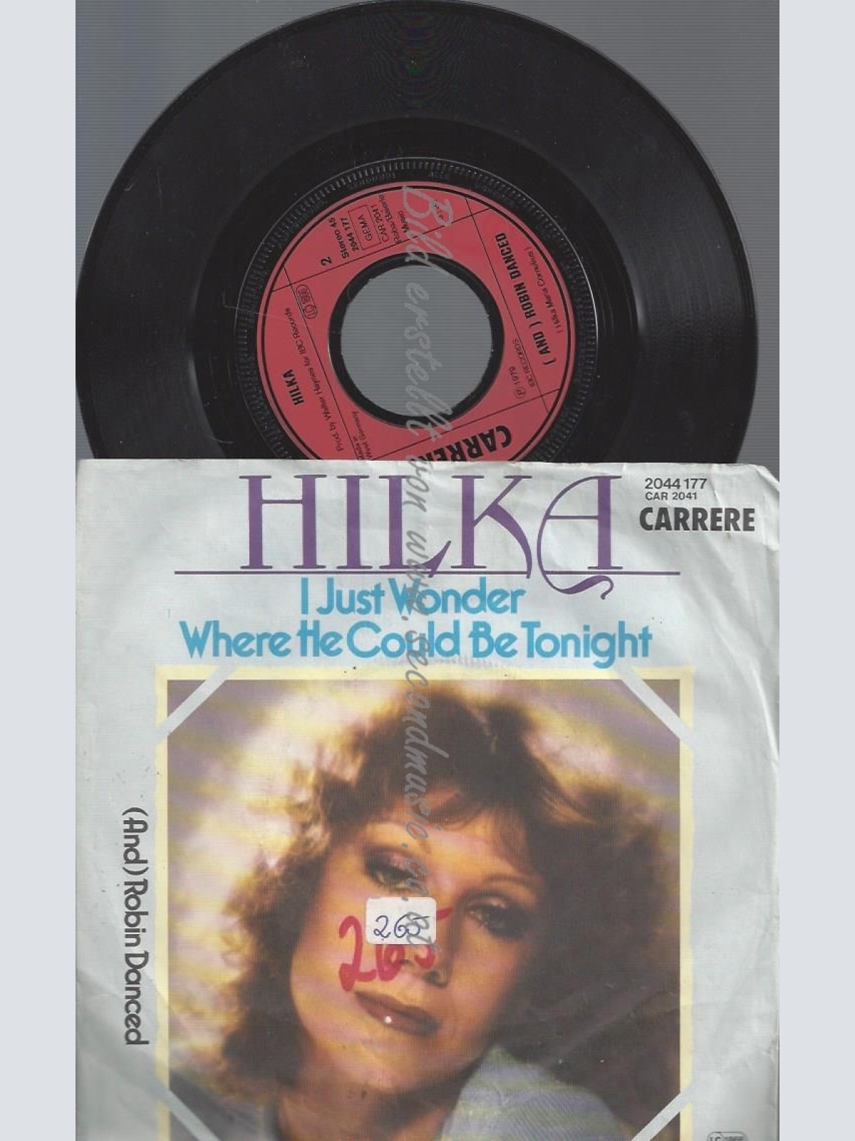 7" HILKA--I JUST WONDER WHERE HE COULD BE TONIGHT