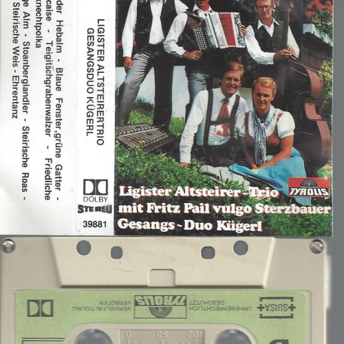 MC-LIGISTER ALTSTEIRER TRIO--FRITZ PAIL--STEIRISCHE ROASS