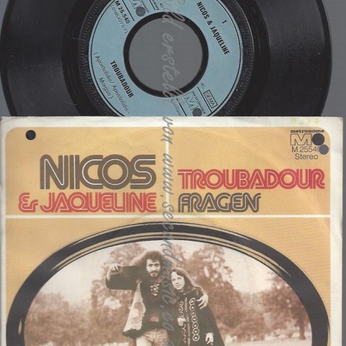 7"NICOS & JAQUELINE--TROUBADOUR
