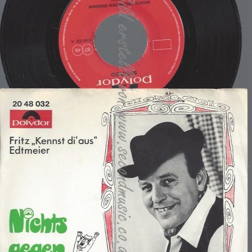 7"FRITZ EDTMEIER--NICHTS GEGEN DEN VERKEHR