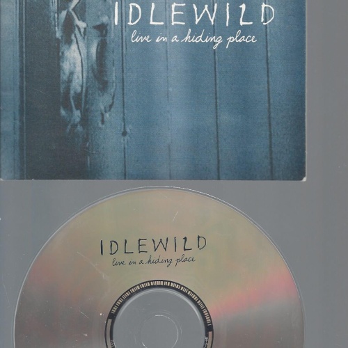 CD--IDLEWILD LIVE IN A HIDING PLACE --PROMO