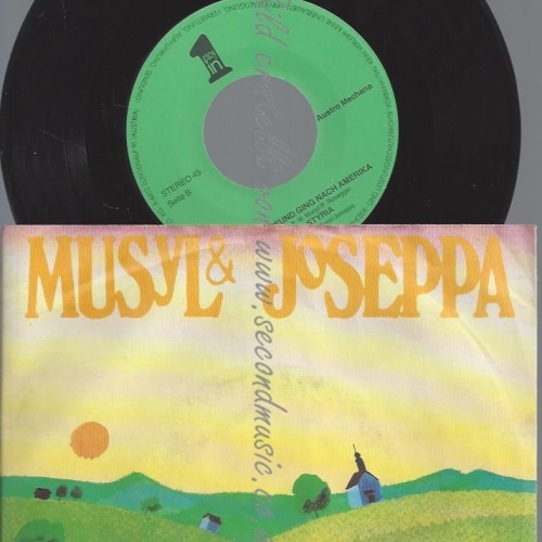 7"--MUSYL & JOSEPPA--DIE STEIRISCHE ROAS