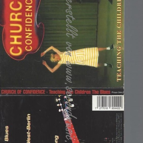 CD--CHURCH OF CONFIDENCE--TEACHING THE CHILDREN BLUES