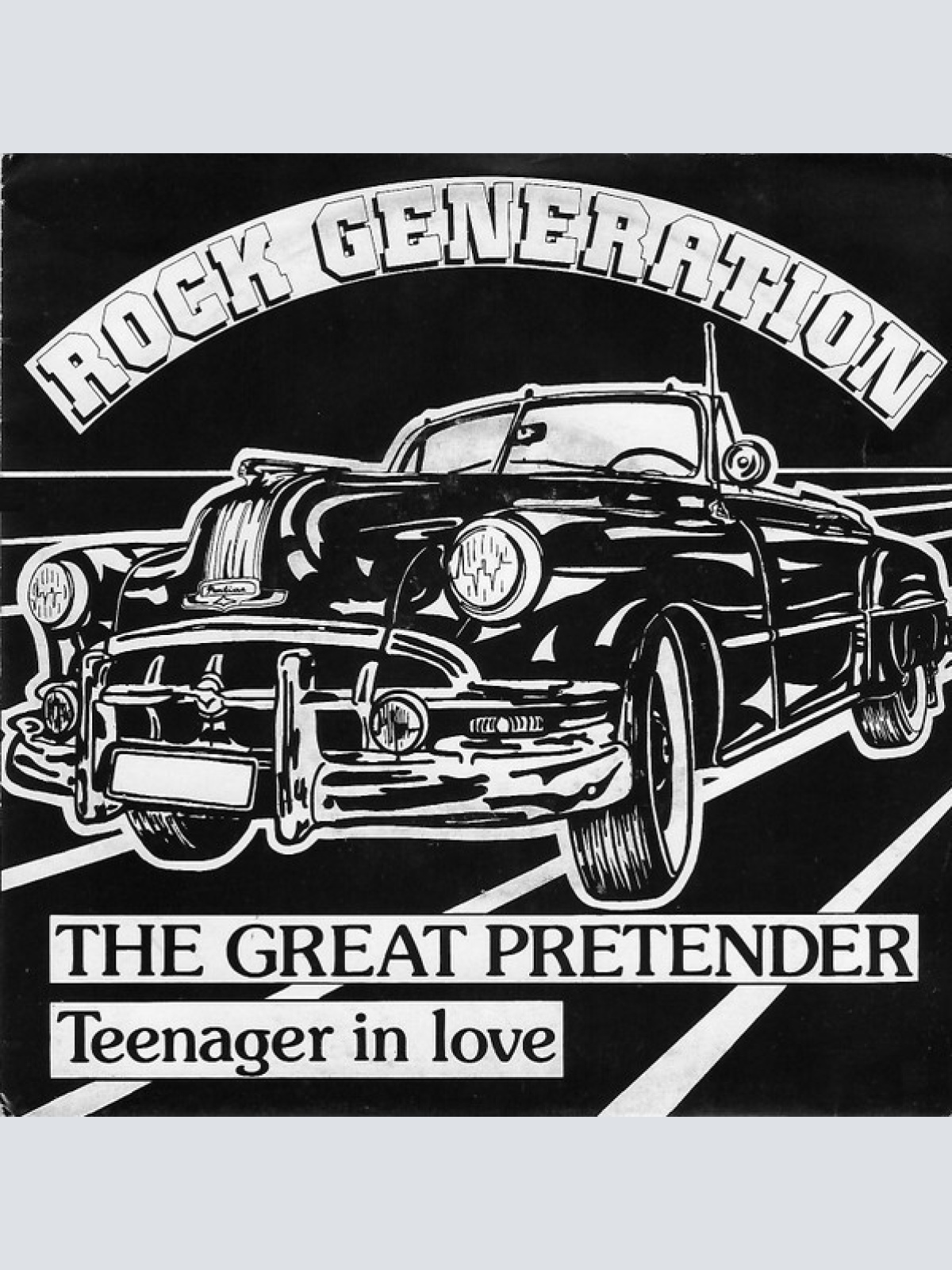 7", Single Rock Generation (2) - The Great Pretender