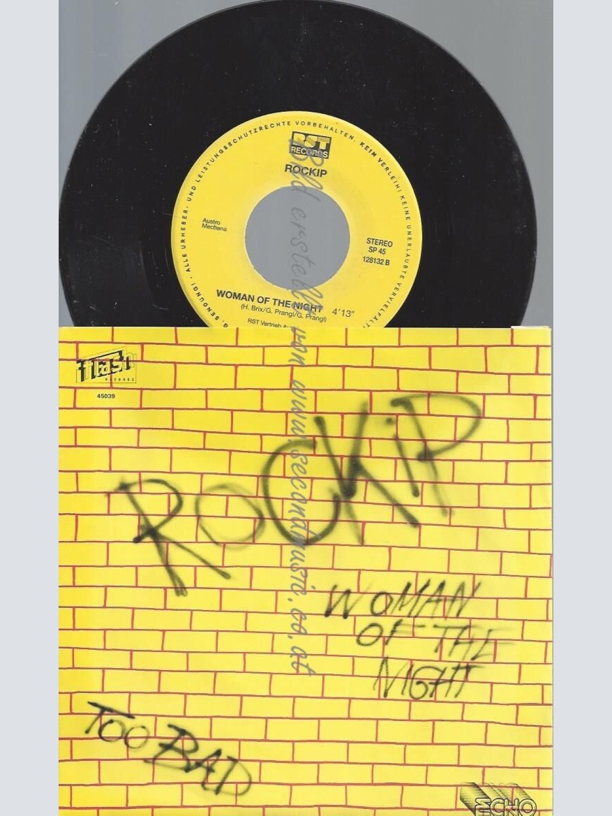 7"--ROCKIP--WOMAN OF THE NIGHT --TOO BAD --NEW CONDITION