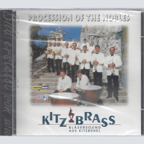 CD--KITZ BRASS--PROCESSION OF THE NOBLES