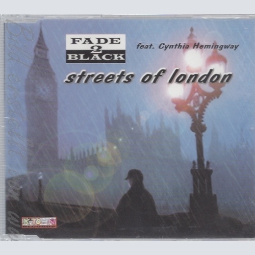 CD--FADE 2 BLACK -- - SINGLE -- STREETS OF LONDON